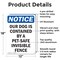 Signmission Our Dog Is Contained By A Pet-Safe, 12 in W x Rectangle, Aluminum OS-2PACK-NS-A-1218-V-17065 - alternate 6